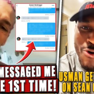 Sean O'Malley REVEALS DM from Conor McGregor after UFC 292! Usman GETS HONEST on O'Malley! Danis