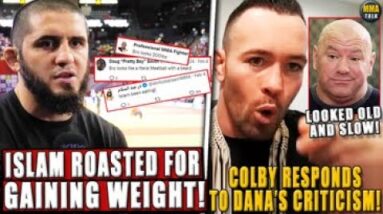 Fans BRUT4LLY ROAST Islam Makhachev for GAINING WEIGHT! Colby RESPONDS to Dana's criticism! IanGarry