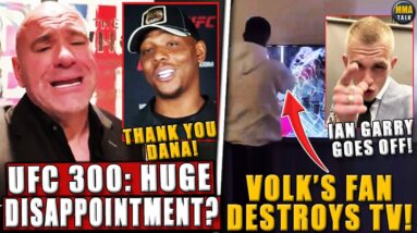 MMA Community GO OFF over UFC 300 announcement! Volk's Fan DESTROYS TV! Ian Garry GOES OFF! Costa