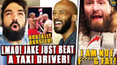 Fighters BRUT4LLY ROAST Jake Paul's win over a 'TAXI DRIVER'!Masvidal RESPONDS to weight gain rumors