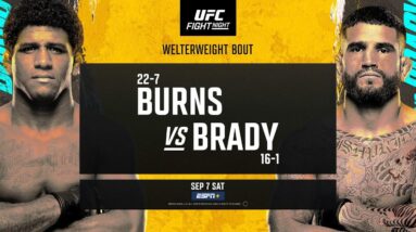 The Ultimate Showdown: Burns vs. Brady Fight Preview