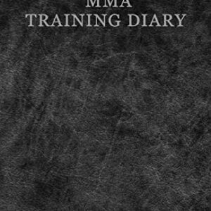MMA Training Diary: Training journal/diary/log