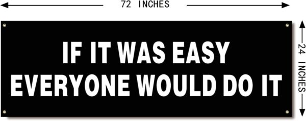 Inspirational "If It Was Easy" Gym Flag | 72x24" Motivational Banner - Image 2