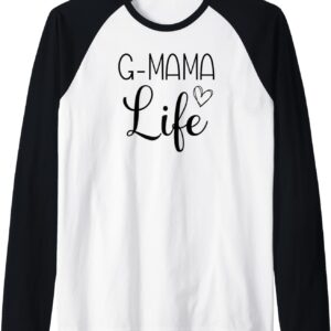 G-Mama Life Grandmother Grandma Grandparent Family Titles Raglan Baseball Tee