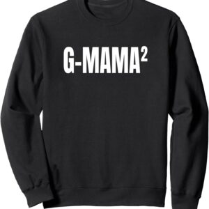 G-mama² Special Grandmother Grandma Sweatshirt