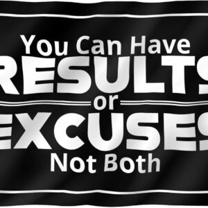 Anley Fly Breeze 3x5 Foot You Can Have Results or Excuses Not Both Flag- Canvas Header and Double Stitched - Fitness Motivational for College Dorm Gym Flags Polyester with Brass Grommets 3 X 5 Ft